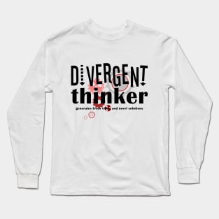 Divergent thinker Long Sleeve T-Shirt